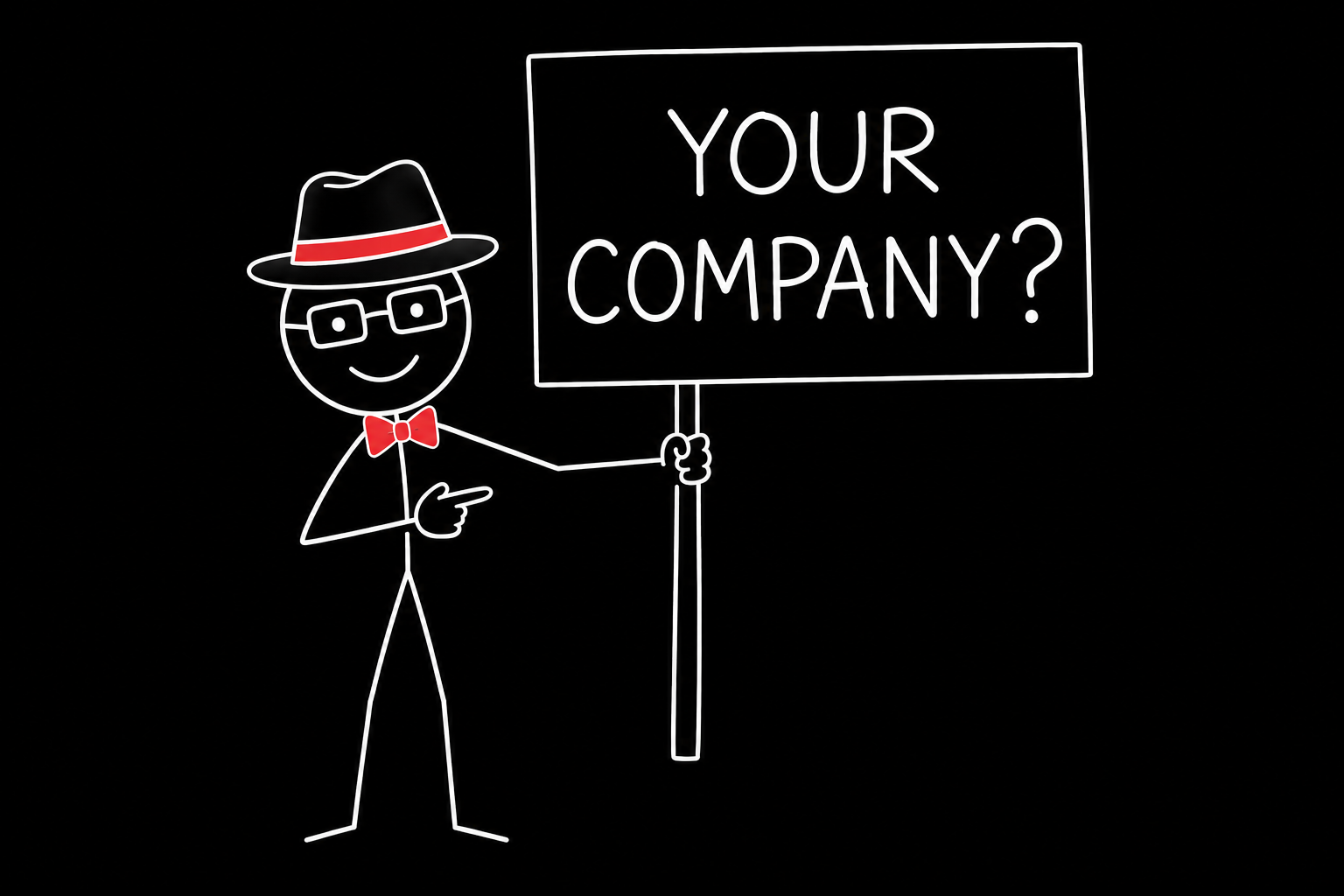 Walter10K pointing at a blank sign that reads YOUR COMPANY?